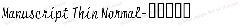 Manuscript Thin Normal字体转换